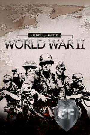 Скачать Order of Battle: World War 2 через торрент
